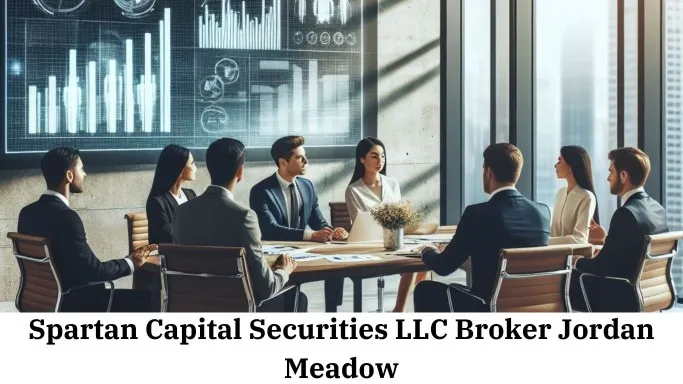 The Impact of Spartan Capital Securities LLC Broker Jordan Meadow